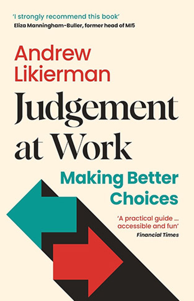 Judgement at Work: Making Better Choices